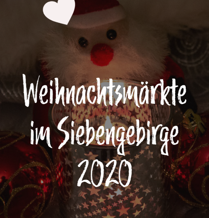Weihnachtsmärkte im Siebengebirge 2020